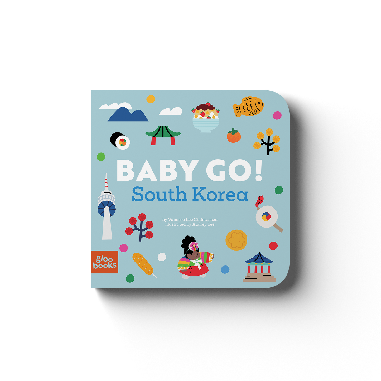 Baby Go! South Korea by Gloo Books