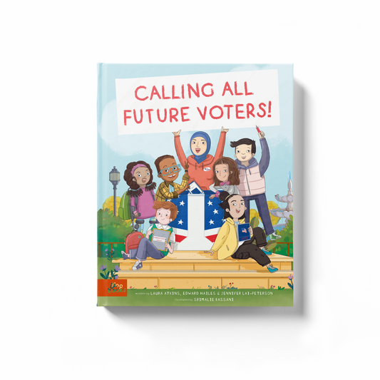 Calling All Future Voters! by Gloo Books